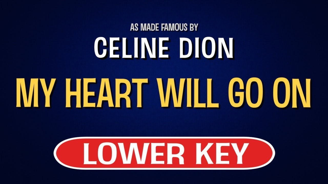 Celine Dion - My Heart Will Go On | Karaoke Lower Key