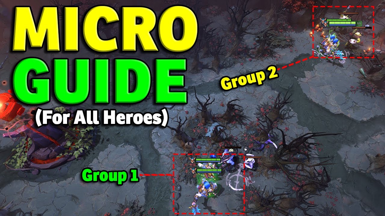 Всё, что нужно знать о MICRO &mdash; руководство по Dota 2