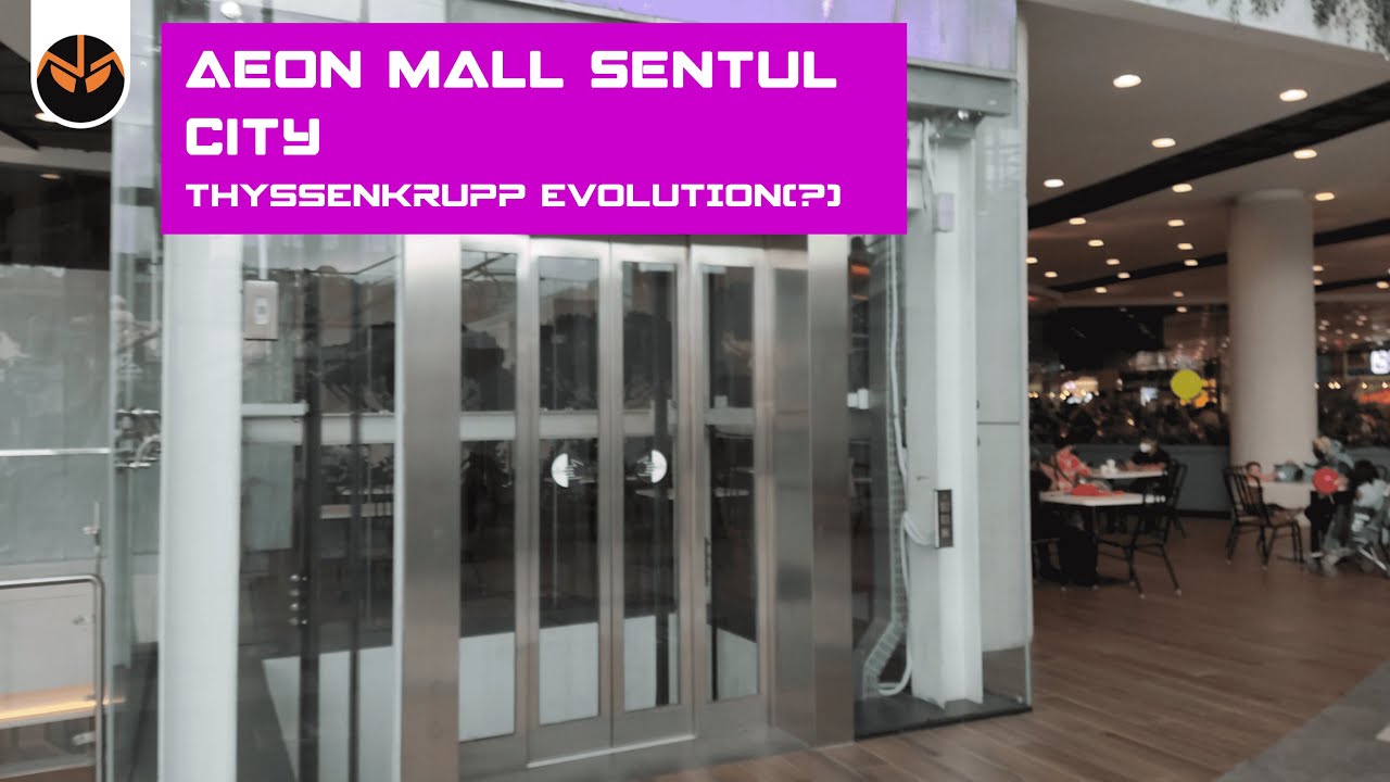 thyssenkrupp MRL Scenic Elevator/Lift - AEON MALL Sentul City - Bogor