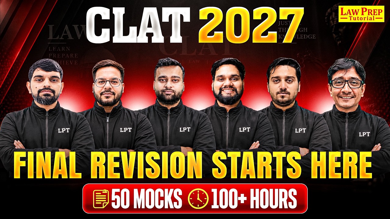 CLAT 2027 Revision Batch 🔥 | 50 Mocks &bull; 100+ Hours | Complete Orientation & Batch Details