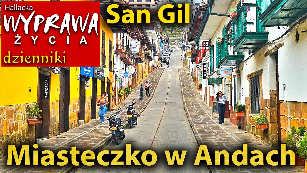 San Gil - Kolumbia - Urokliwe miasteczko w Andach