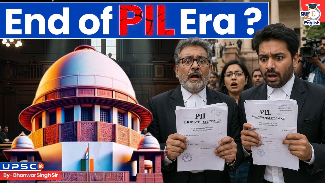 End of PIL in India? | Is Public Interest Litigation Losing Its Purpose? | StudyIQ IAS English