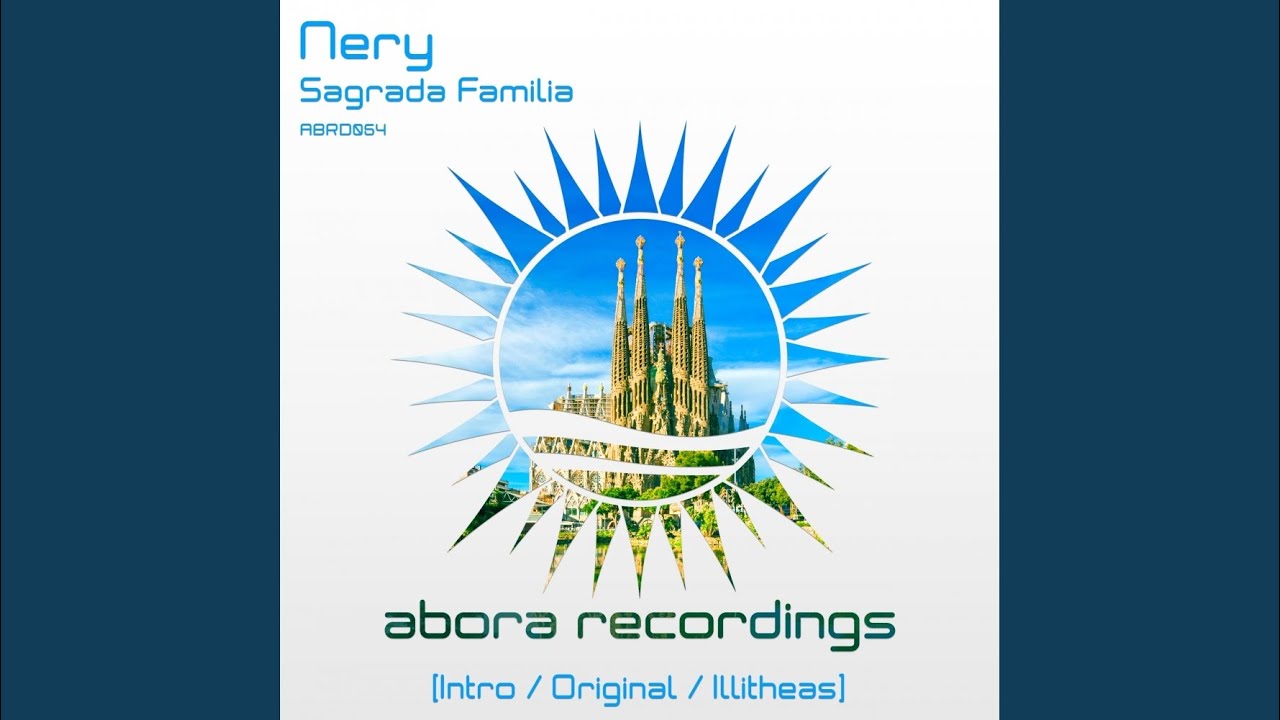 Sagrada Familia (Intro Mix)