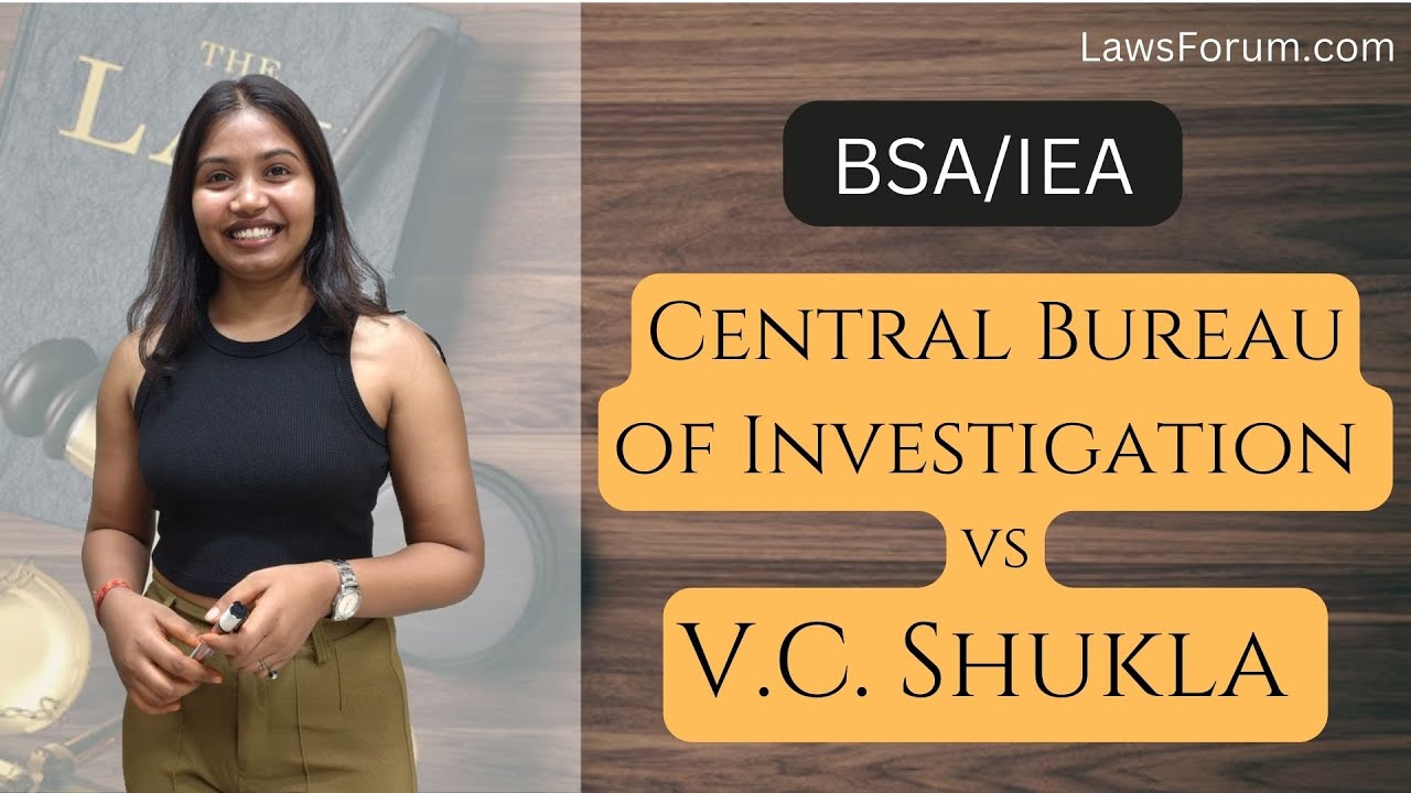 🎥 Central Bureau of Investigation vs V C Shukla AIR 1998 SC 1406: Case Analysis Explained! 📜