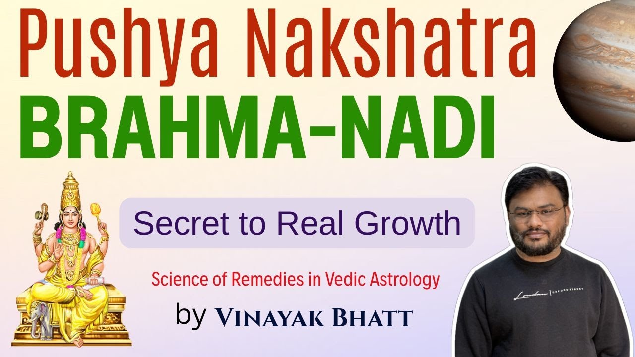 Pushya Nakshatra: The Secret of Brahma-Nadi Revealed | Real Growth Mantra from Rishis