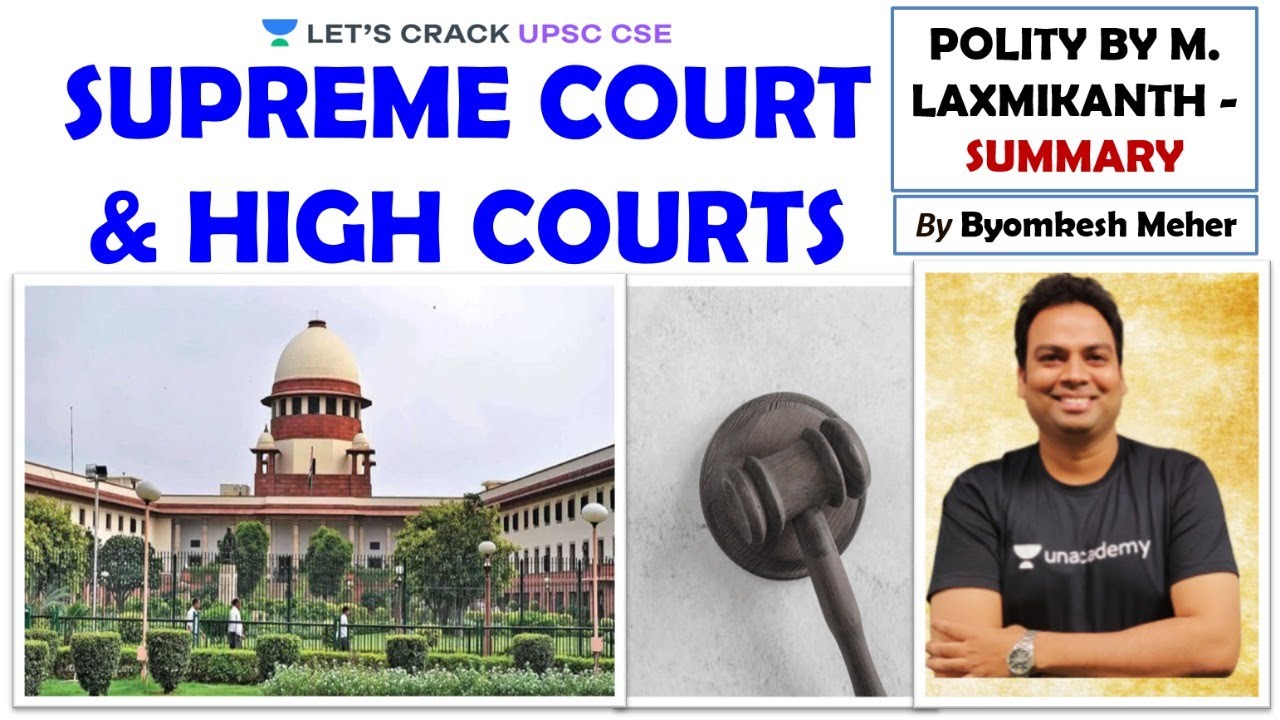 L3-Supreme Court & High Court | Indian Polity Series | Crack UPSC CSE/IAS 2021 | Byomkesh Meher