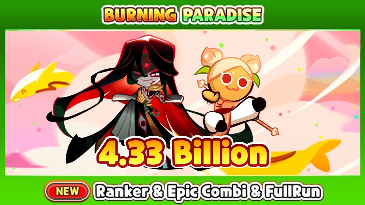 [Breakout] Burning(Dessert) Paradise | New Ranker Combi | 4.33 Billion