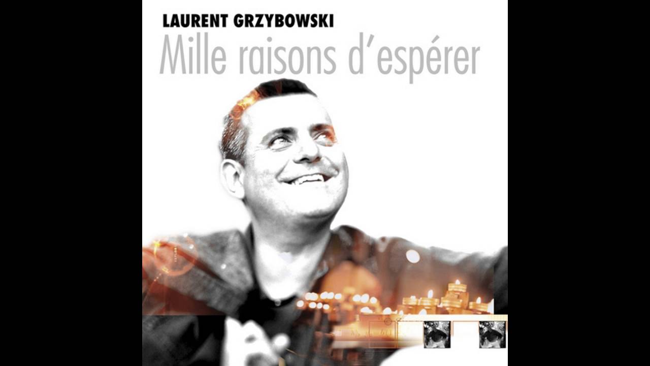 Laurent Grzybowski - Donne-moi seulement de t'aimer