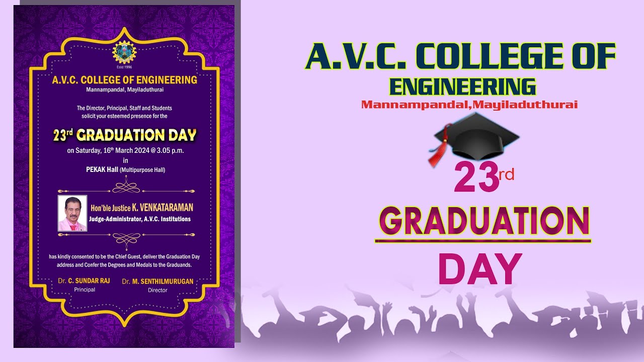A.V.C.COLLEGE OF ENGINEERING 23 rd GRADUATION DAY 16.03.2024 @3.05 PM