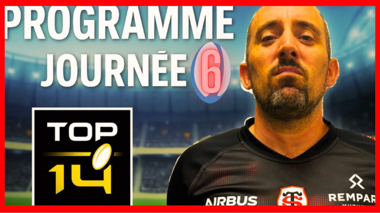 Programme J6 Top14: Stade Toulousain - UBB #stadetoulousain #rugby #top14 