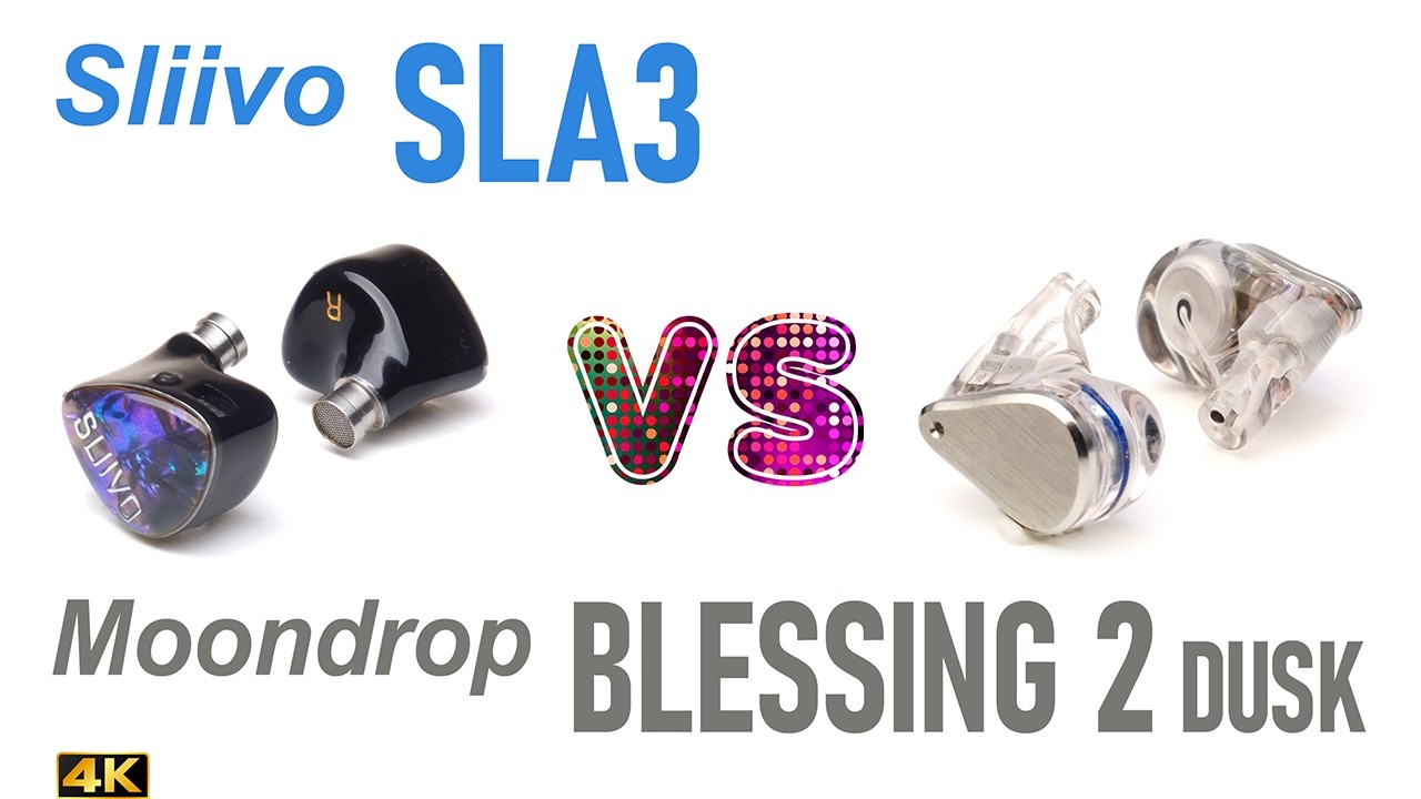 Sliivo SLA3 vs Moondrop Blessing 2 Dusk - - IEM sound comparison