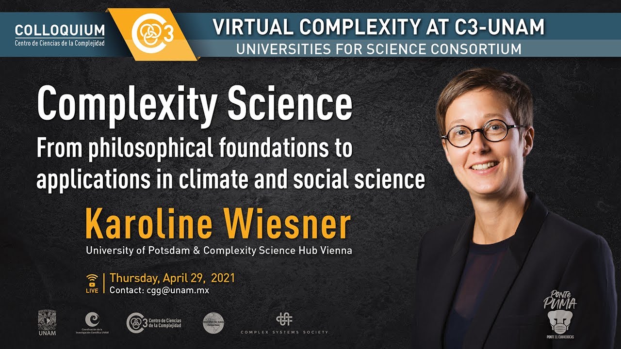 Complexity Science &ndash; From philosophical foundations to applications in climate and social science