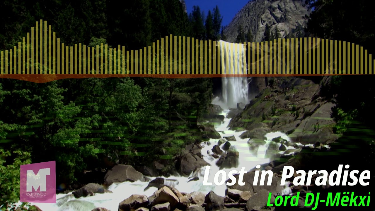 Lost in Paradise ♪ | DJ Mekxi