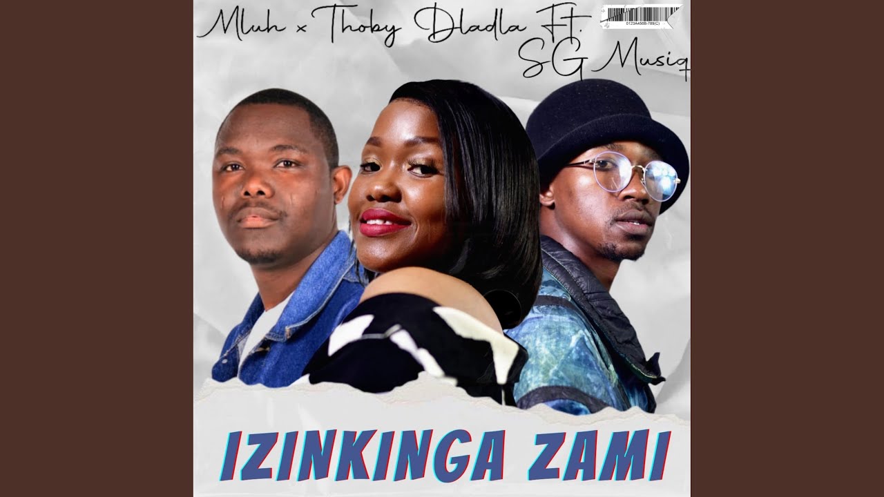 Izinkinga Zami (feat. SG MusiQ)