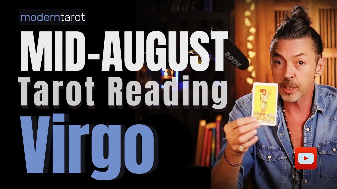 Virgo Tarot Mid-August: Why August Changes Everything For You Virgo! Huge Shifts! @modern_tarot