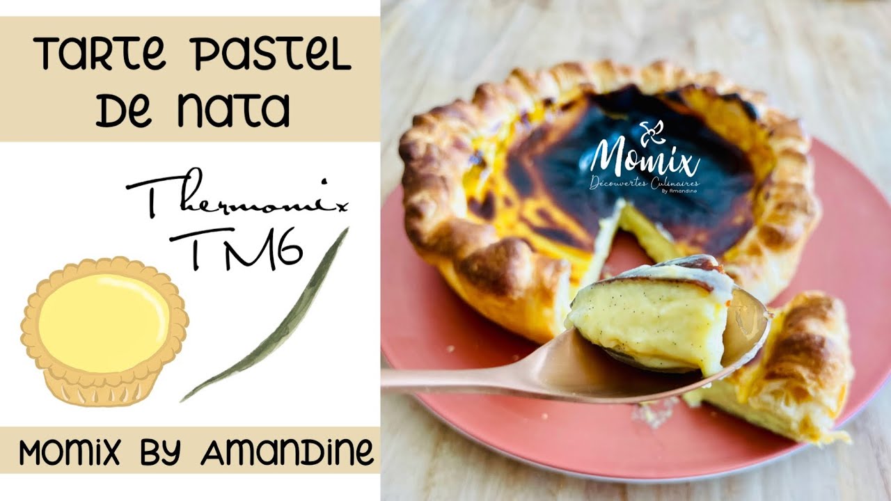 Live Thermomix / Tarte facon pastel de nata ! un pur délice 🤩