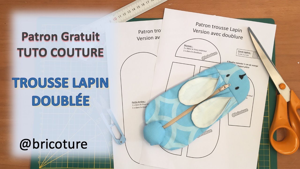022 - DIY Trousse Lapin Version Avec Doublure : Patron Gratuit - Tuto couture