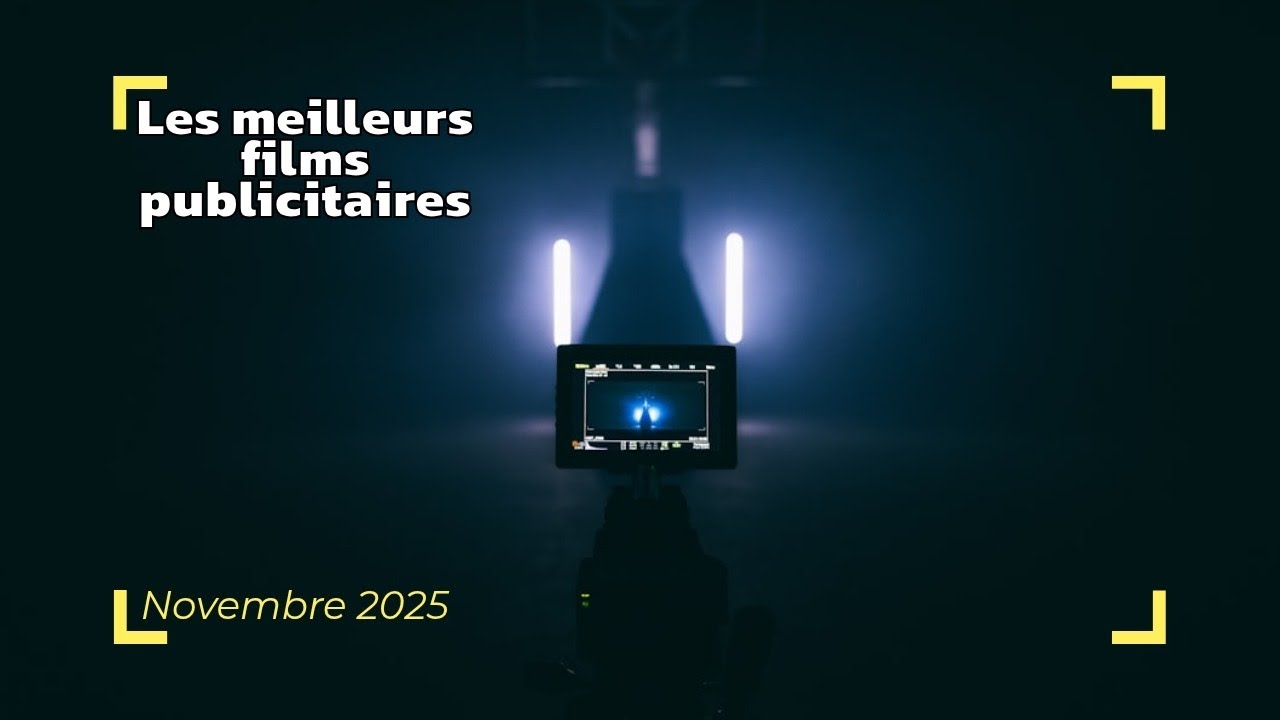Les meilleures publicités de novembre 2025//TOP 5