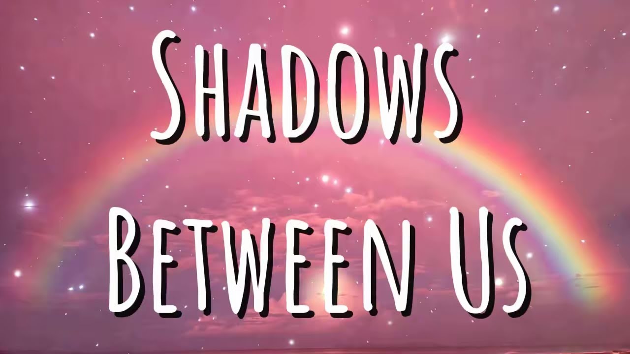 Shadows Between Us | sad song (Lyrics) | Theara Lyric