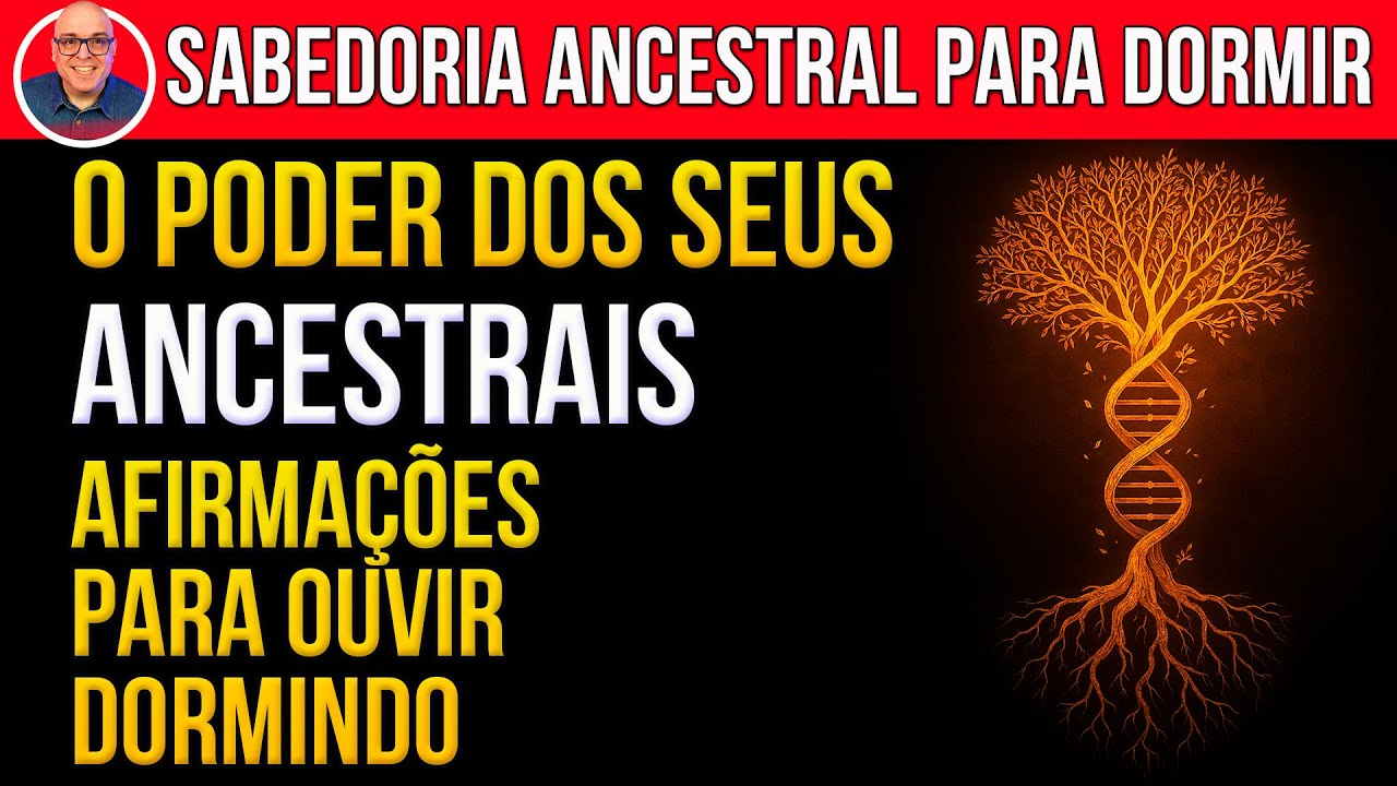 VOZES ANCESTRAIS QUE TRANSFORMAM &ndash; AFIRMA&Ccedil;&Otilde;ES PODEROSAS PARA LIBERTAR SUA ENERGIA DORMINDO