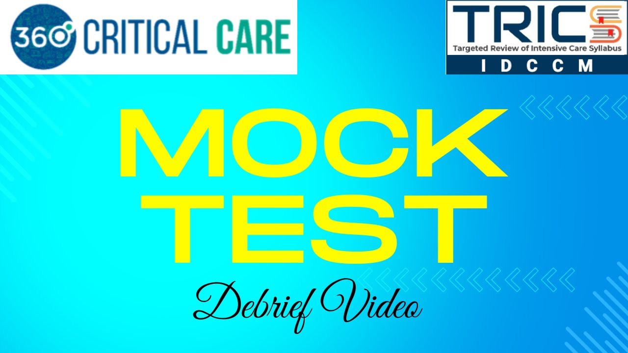 TRICS-IDCCM Mock Test Debrief