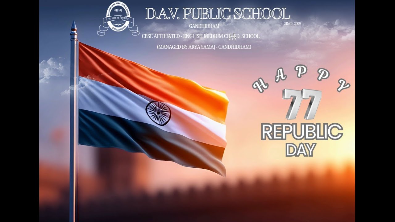 ✨ Republic Day Celebration at DAV Public School, Gandhidham ✨