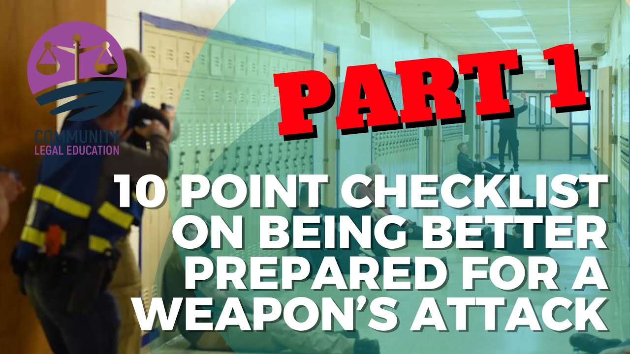 BEING BETTER PREPARED for a weapon&rsquo;s attack - Community Legal Education