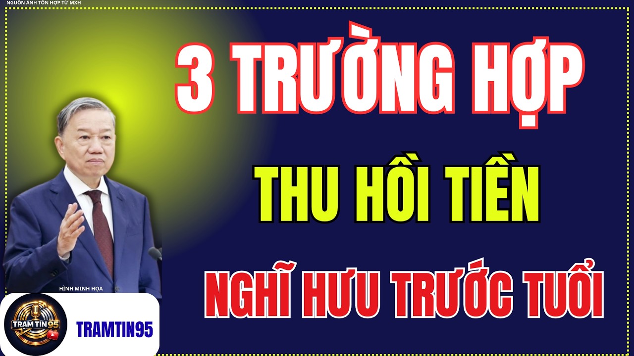 Thu Hồi Tiền Nghỉ Hưu Trước Tuổi? Sự Thật Nghị Định 154 Khiến Nhiều Người Bất Ngờ.