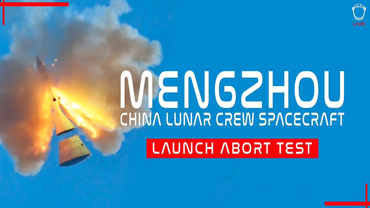 LIVE! China Mengzhou Crewed Spacecraft Max-Q Abort Test