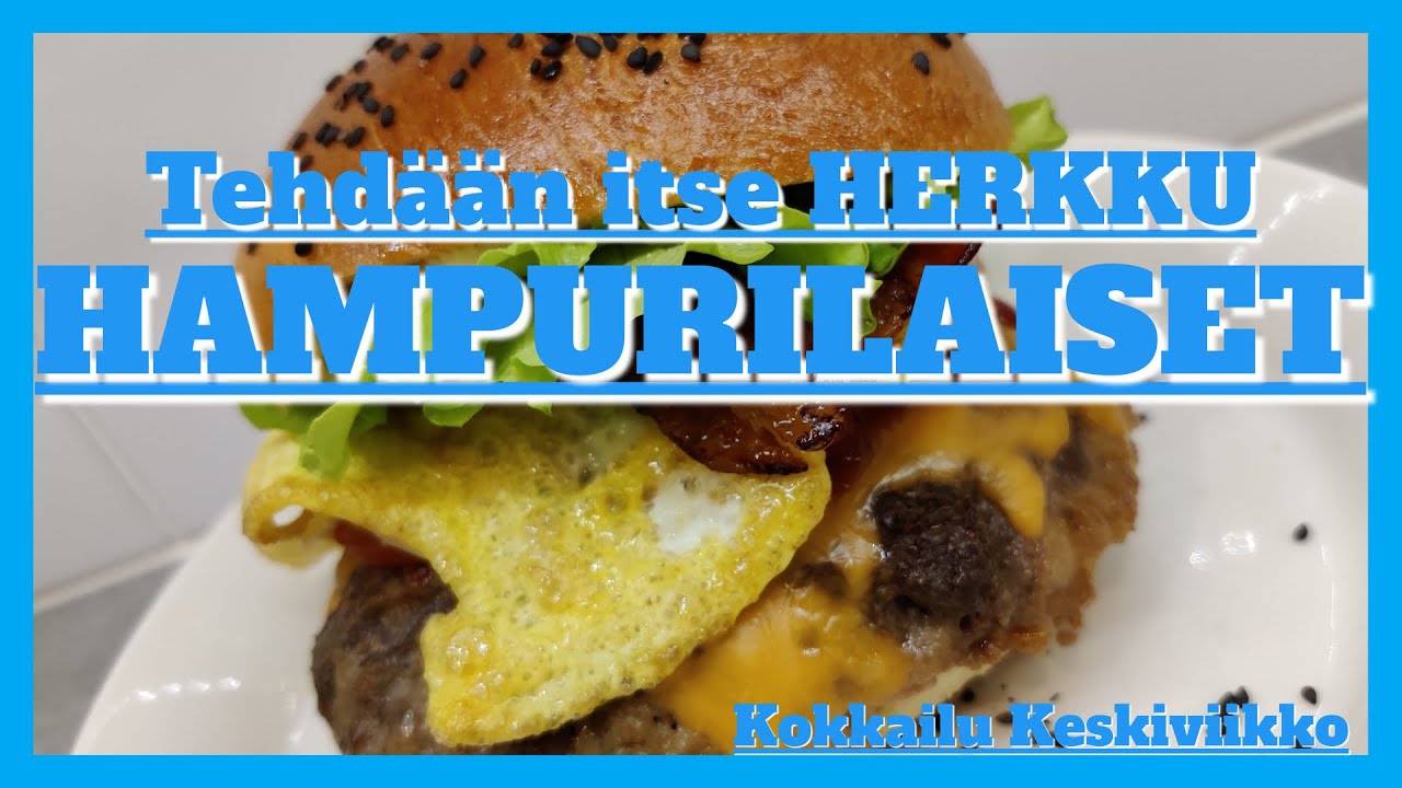 Tehd&auml;&auml;n itse herkku Hampparit | hampurilais ohje