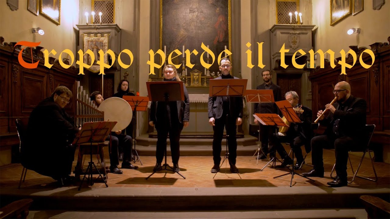 Troppo perde il tempo-Laudario di Cortona | Etruria Barocca