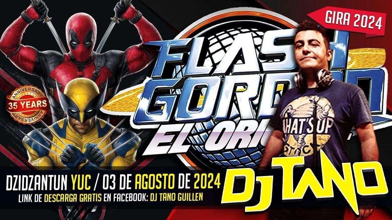 FLASH GORDON ⚡️ DZIDZANT&Uacute;N YUCAT&Aacute;N 03 AGOSTO 2024 (( DJ TANO GUILLEN ))) #djset