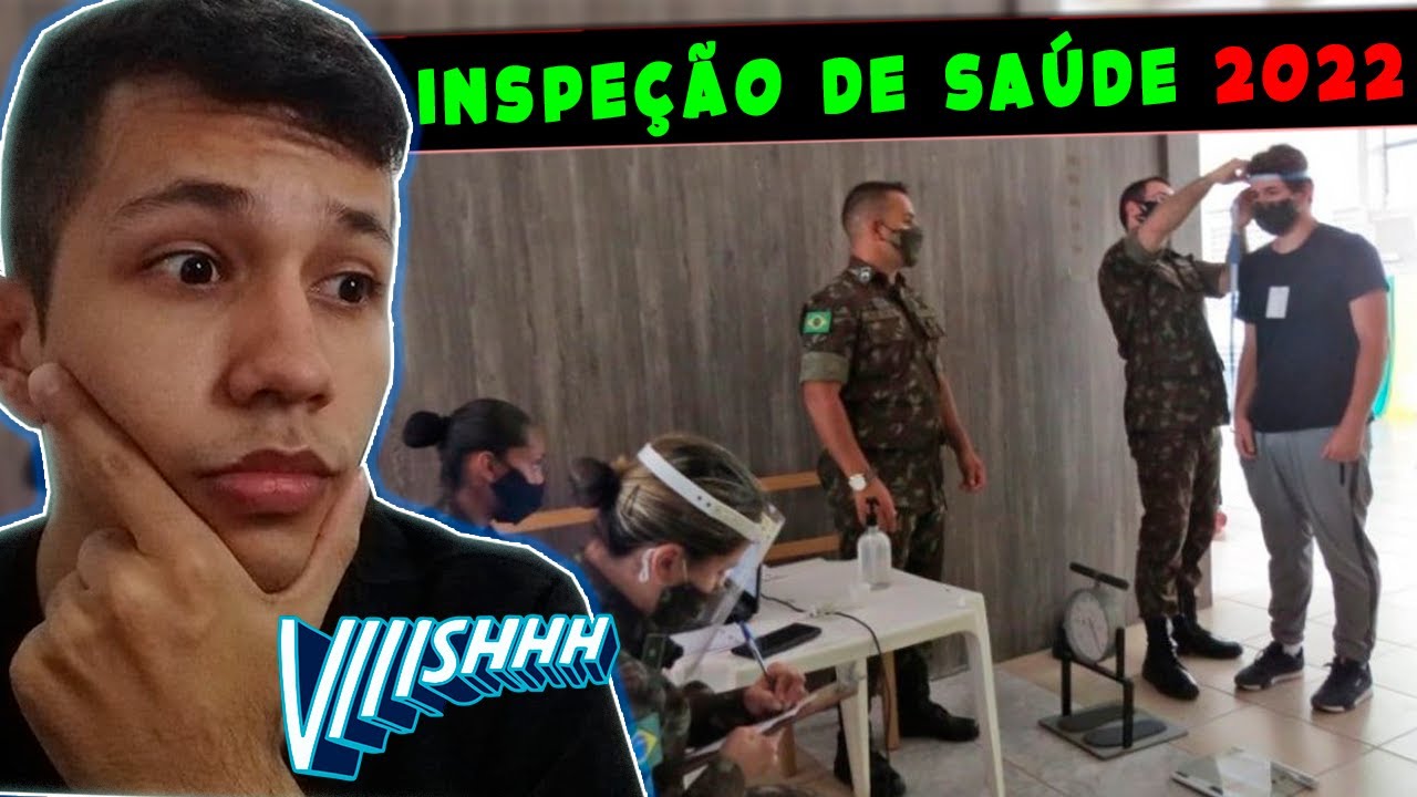 TUDO SOBRE INSPEÇÃO DE SAÚDE do SERVIÇO MILITAR 2022