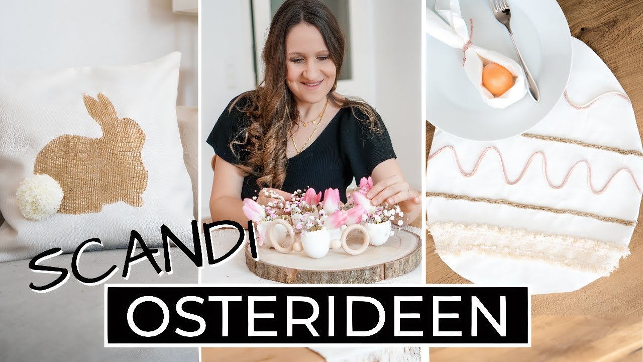 DIY OSTERDEKO im Scandi-Stil 2022 zum nähen und basteln | einfache & besondere Dekoideen für Ostern