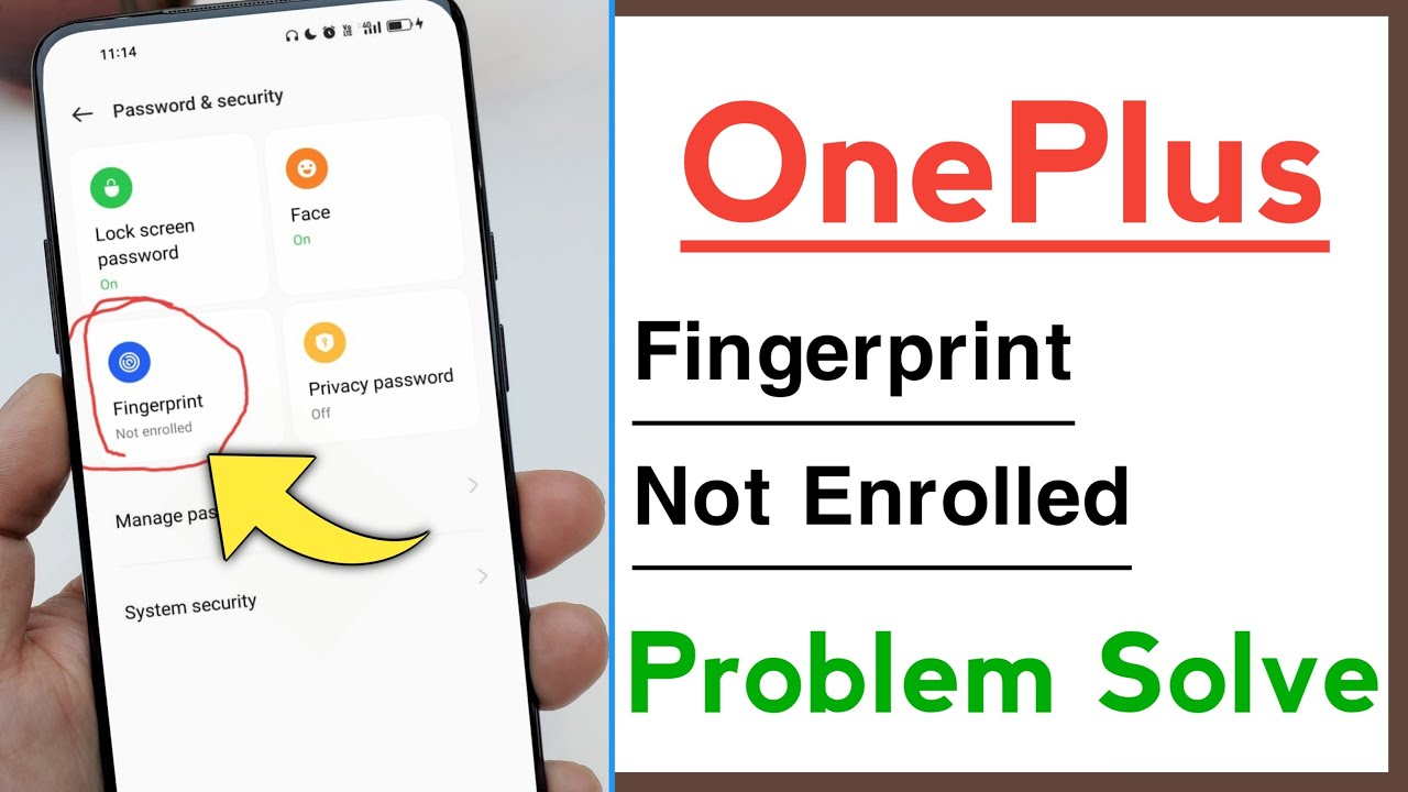 OnePlus Fingerprint Not Enrolled Problem Solve