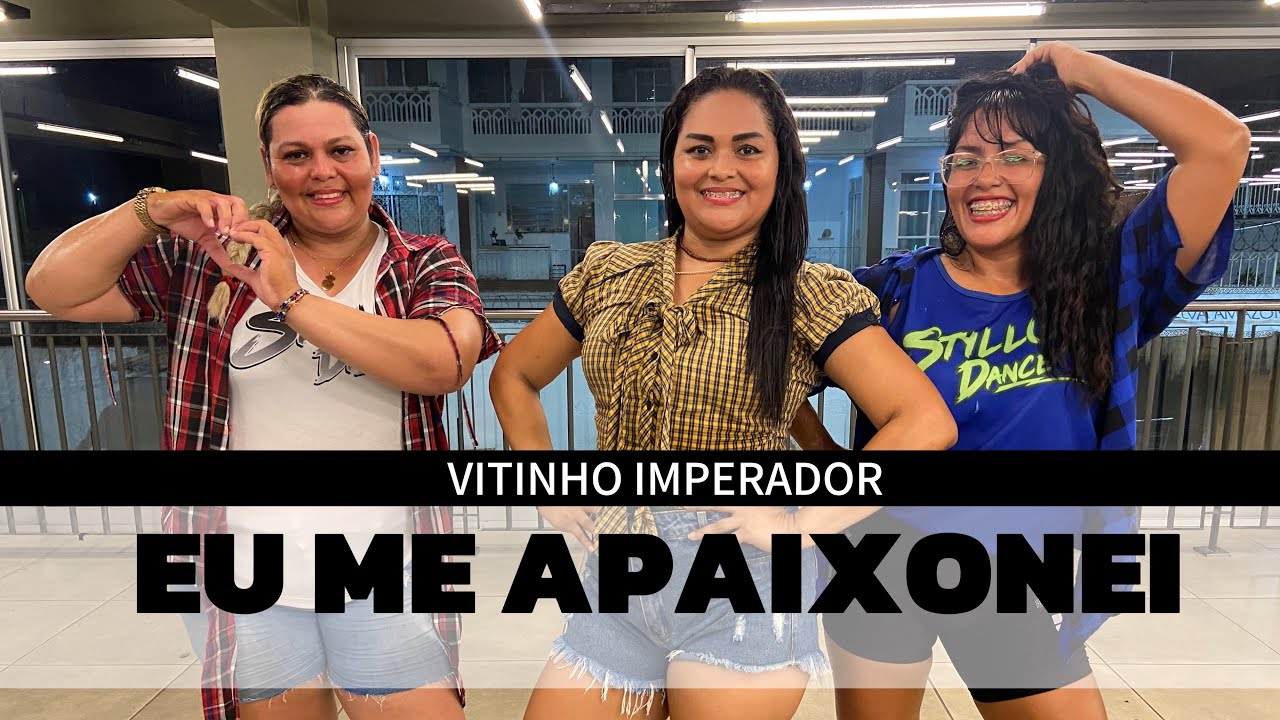 Eu Me Apaixonei 👩🏻‍❤️‍👨🏻 - Vitinho Imperador - Coreografia Styllu Dance