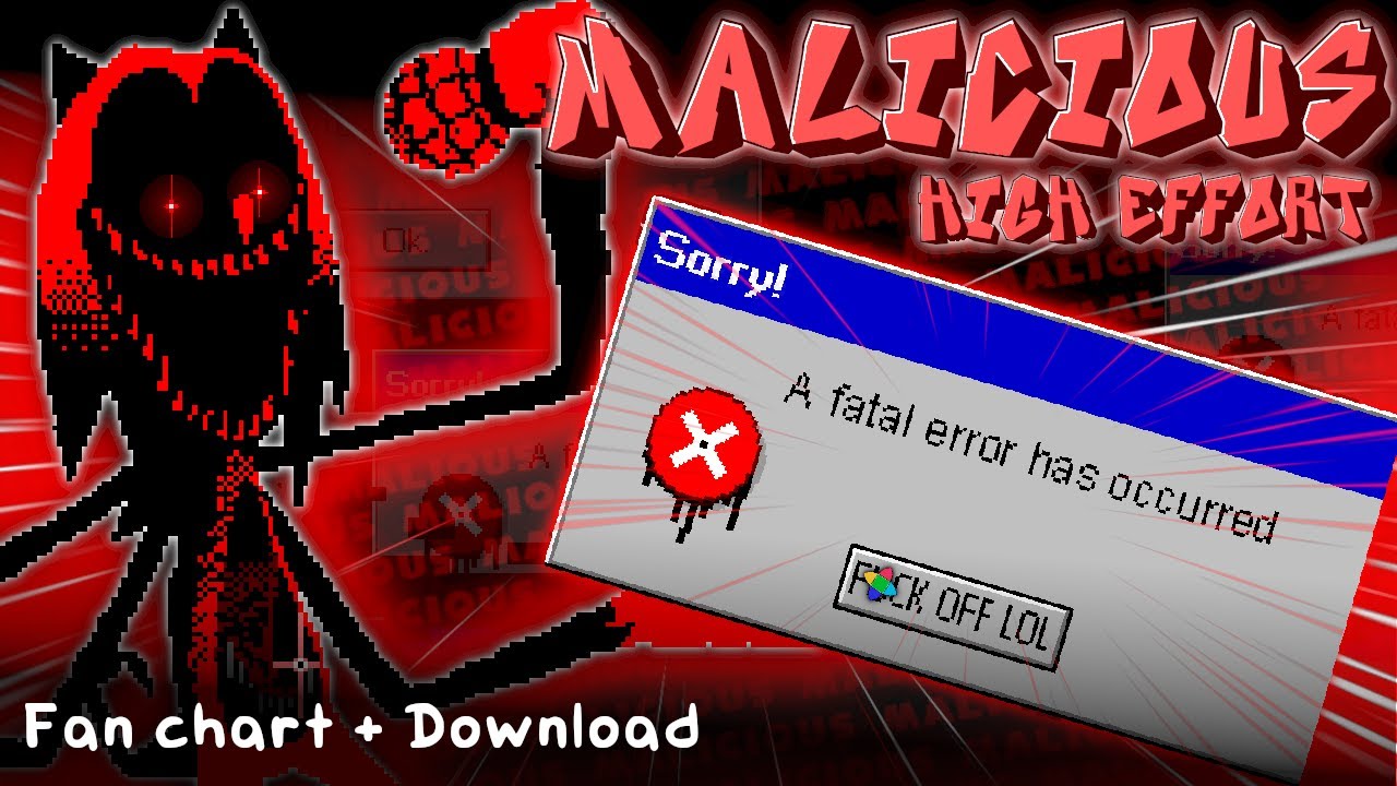 MALICIOUS | Sonic.Exe Fatal Error - FAN CHART (& Mod chart) + Download