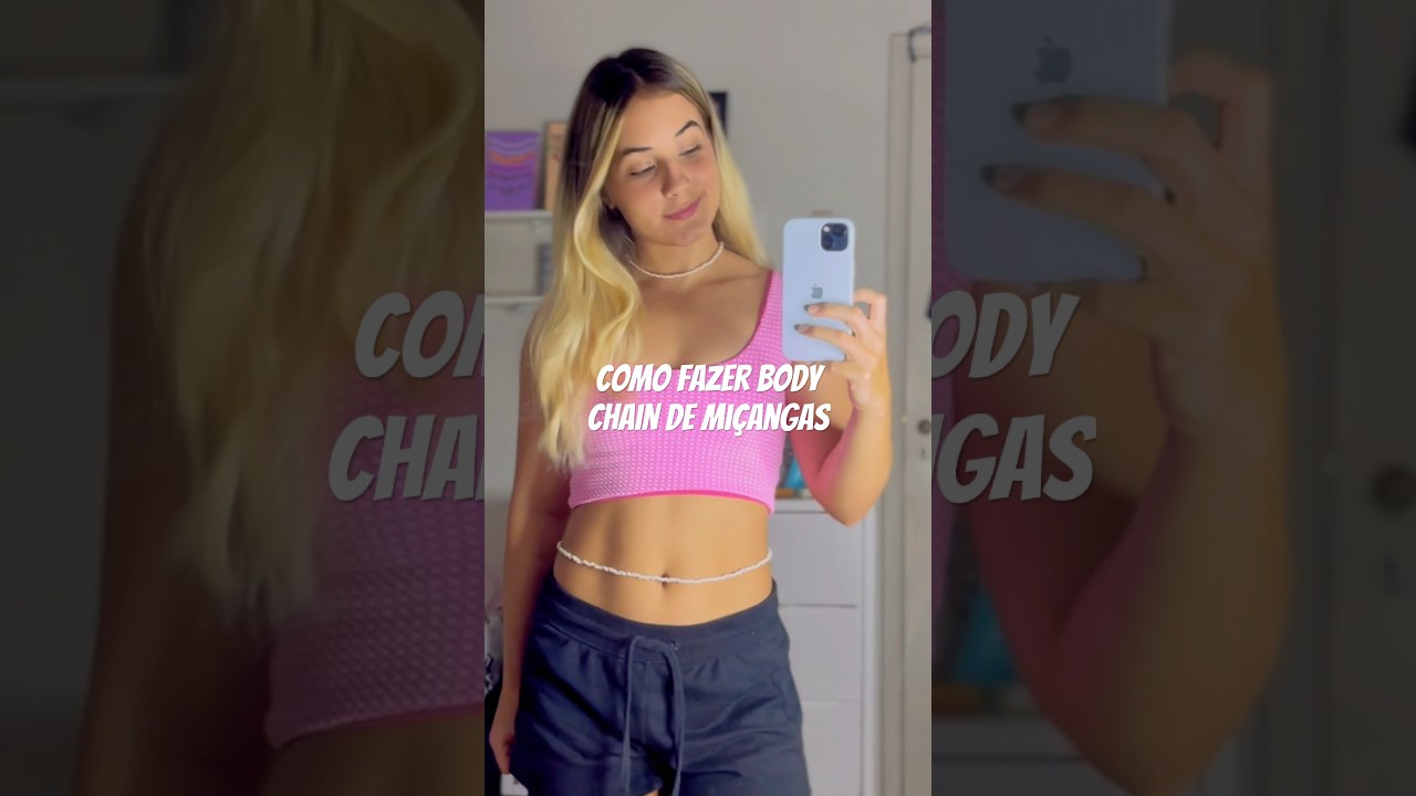 Como fazer Body Chain de #miçangas 🤍