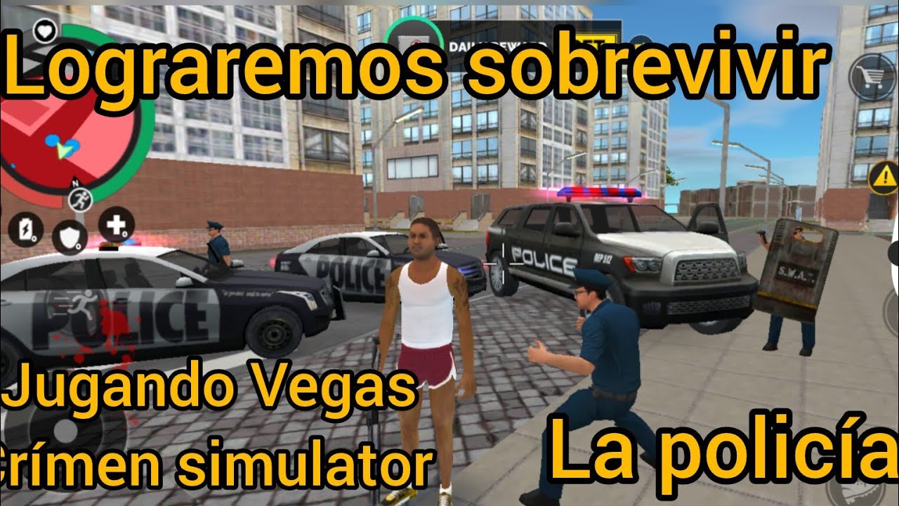 Sobreviviendo a la policía en Vegas crimen simulacro (sobreviviremos)soyemiliogamer😱😱😱💀👍😱