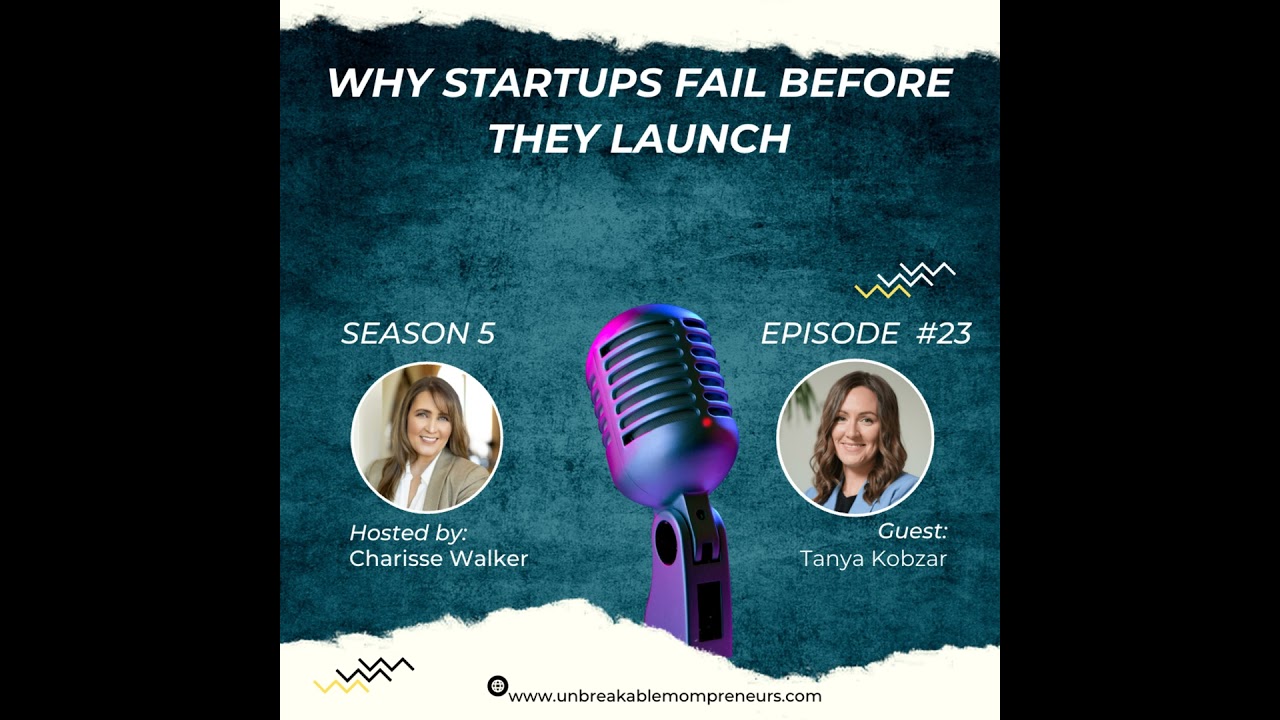 Why Many Startups Fail Before They Launch—And How to Avoid It with Tanya Kobzar