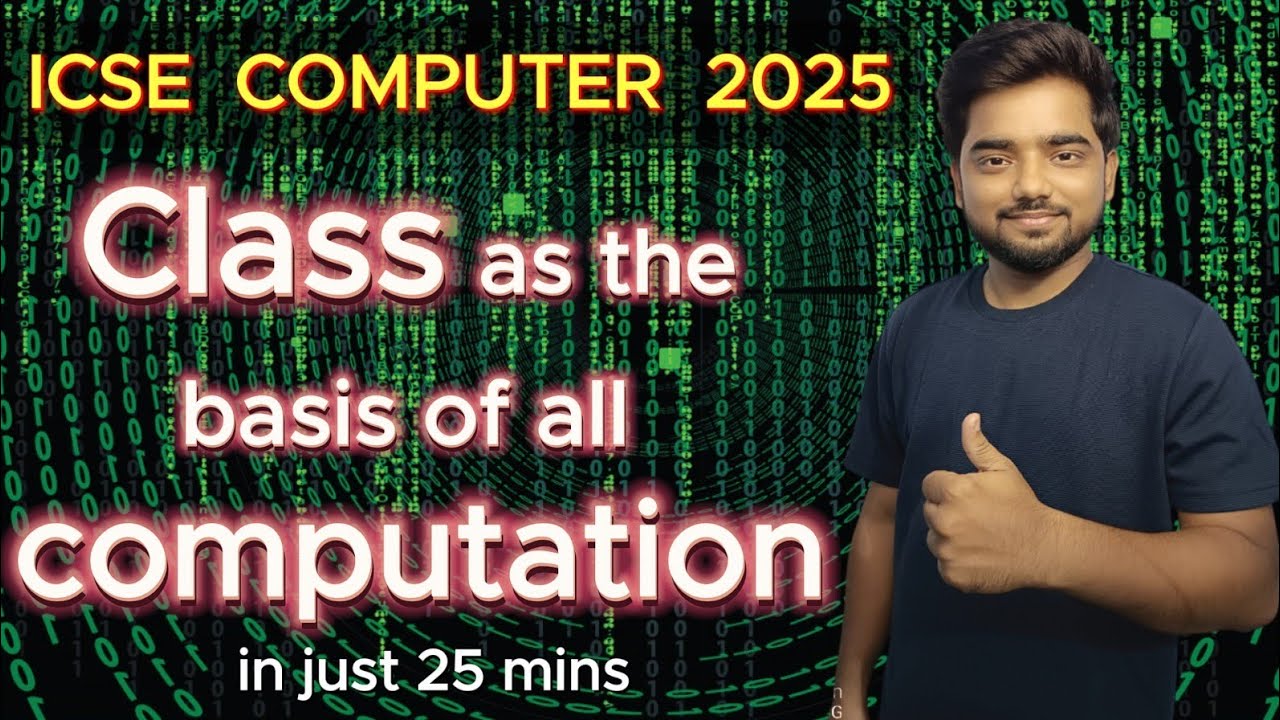 Class as the basis of all computations Full Chapter Class 10 Icse | ICSE Computer Classes and object