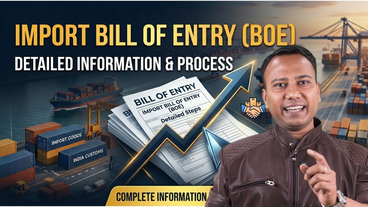 Import Bill of Entry (BOE) &ndash; Detailed Information & Process @Sachin.Kharatmal