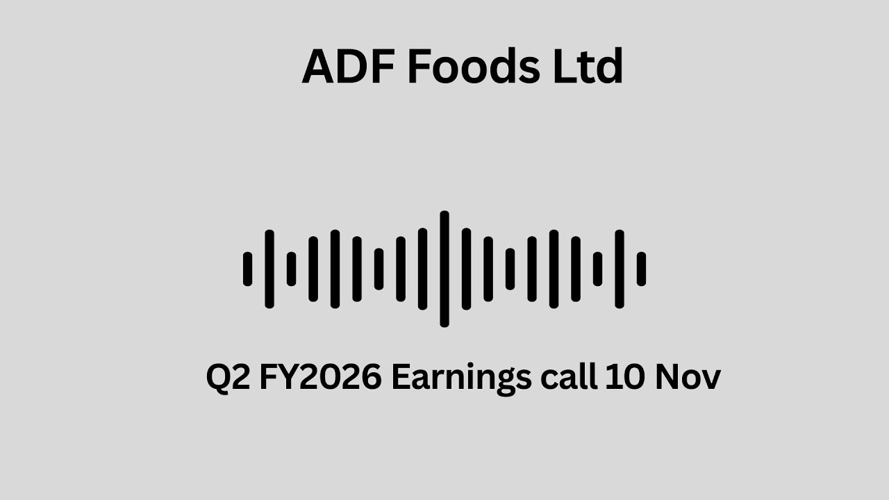 ADF Foods Ltd Q2 FY 2026 Earnings Conference Call