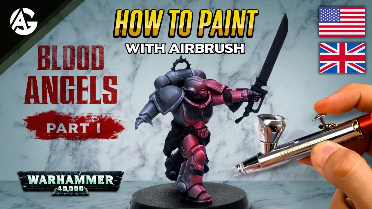 HOW TO PAINT BLOOD ANGELS / PART 1 AIRBRUSHING - Angel GiraldeZ