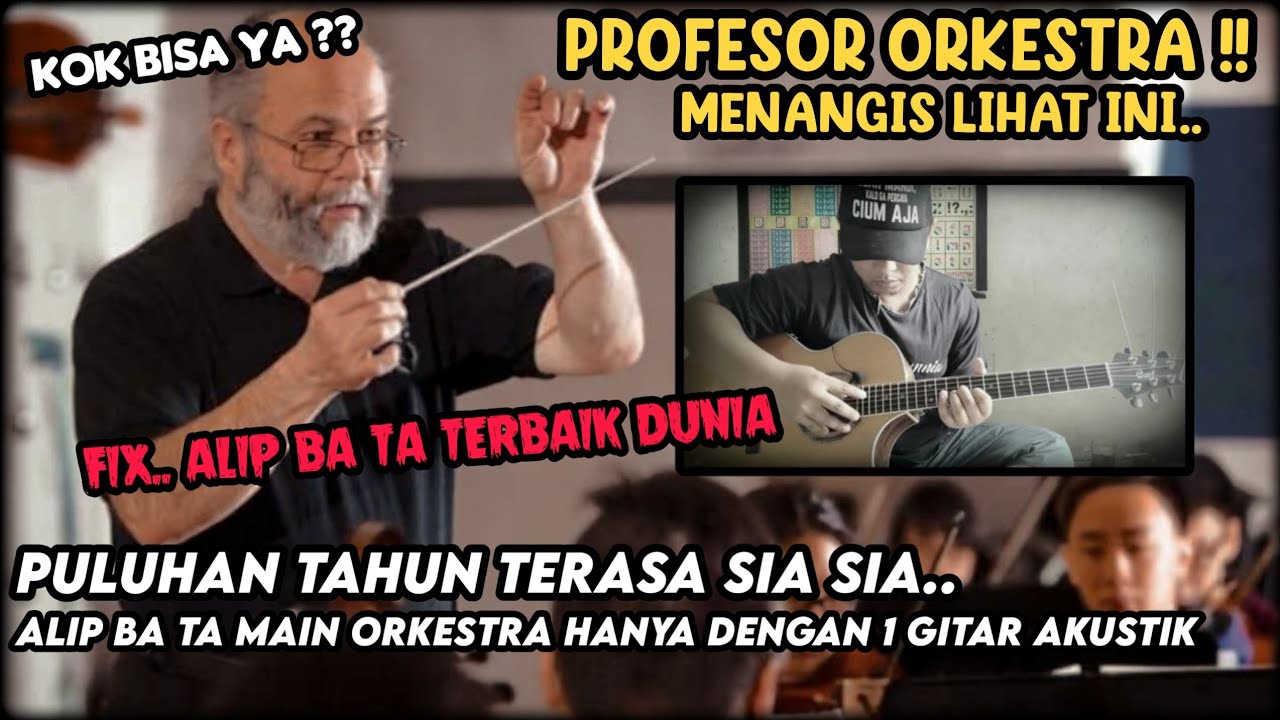 PROF ORKESTRA MERASA GAGAL ‼️ SAAT TAU ALIP BA TA MAIN ORKESTRA HANYA PAKE AKUSTIK ‼️