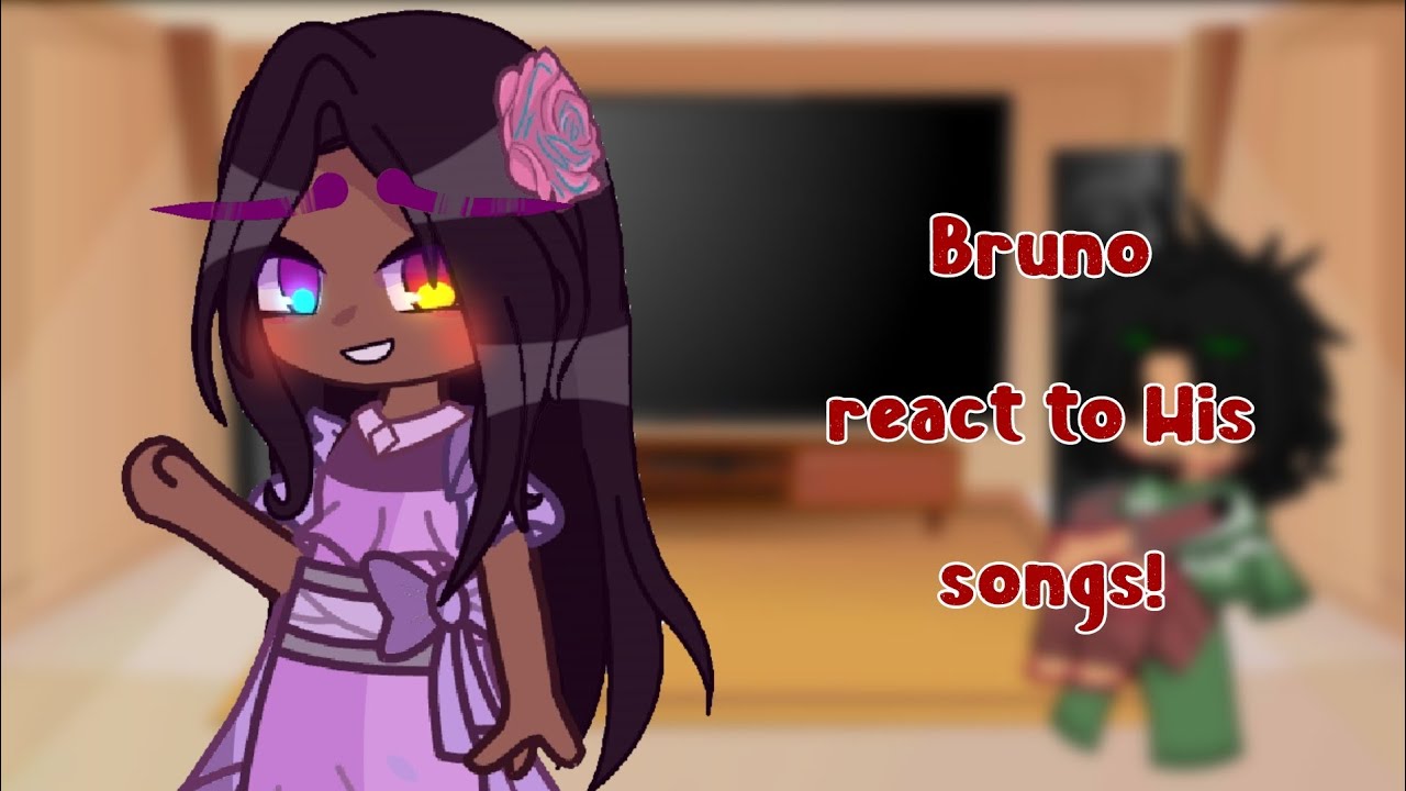 Bruno React to His songs (About him)//Encanto Skits//Part 4//read desc