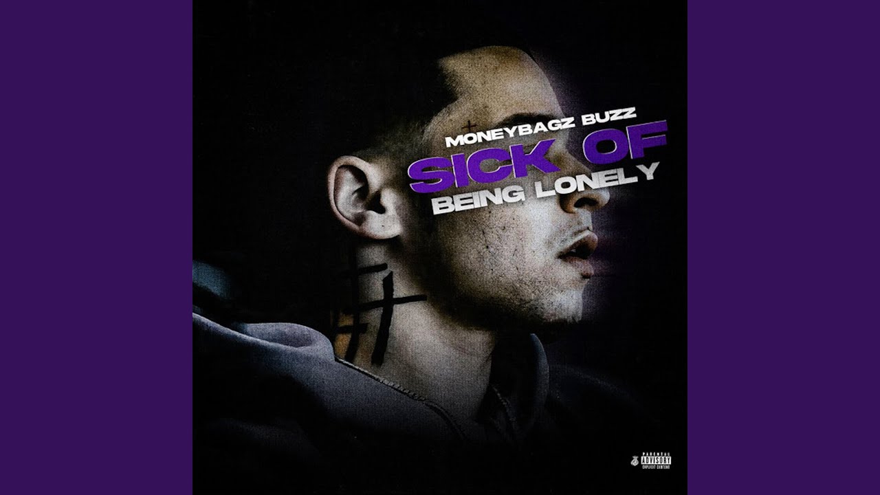 Sick Of Being Lonely