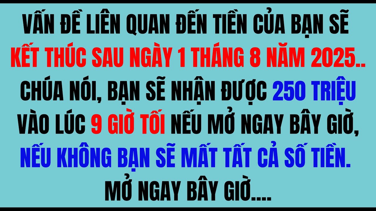 🧾Chúa phán, Hôm nay lúc 9 giờ sáng, một khoản tiền lớn sẽ đến với cuộc đời bạn.Đừng bỏ qua. Mở ngay.