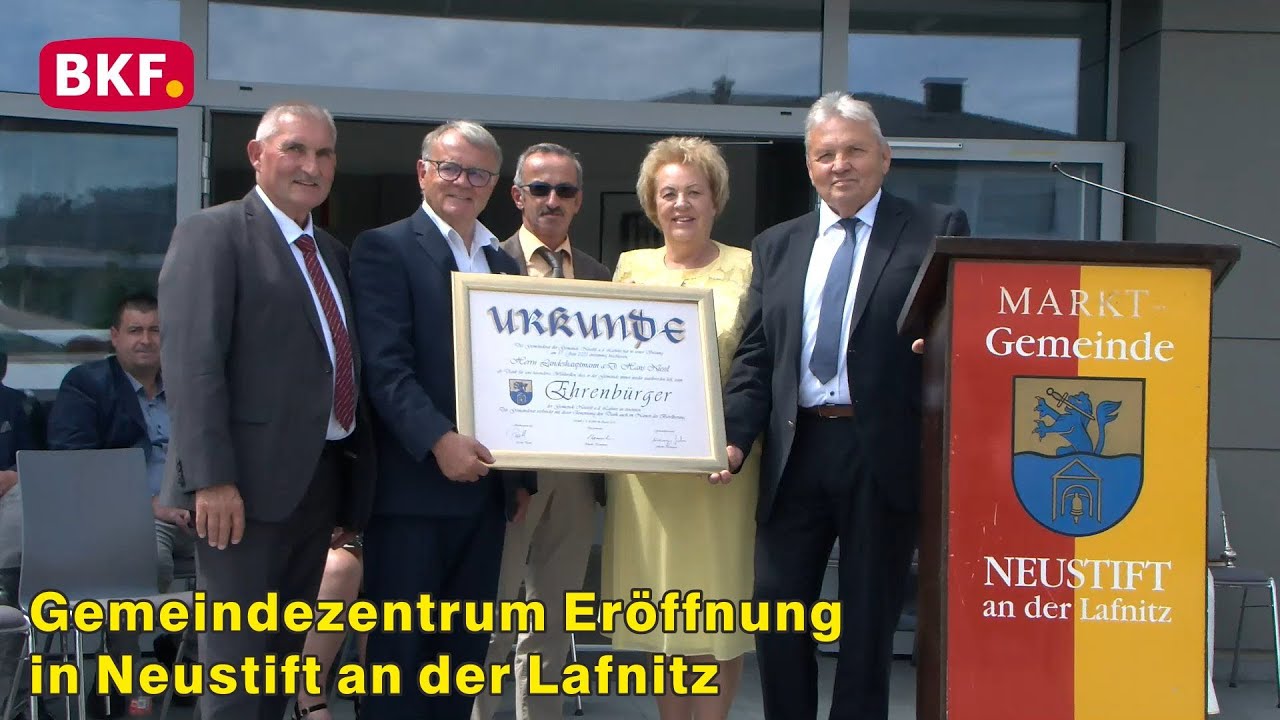 7. 8. 2022 - Offizielle Eröffnung des Gemeindezentrum in Neustift a.d. Lafnitz - BKF TV