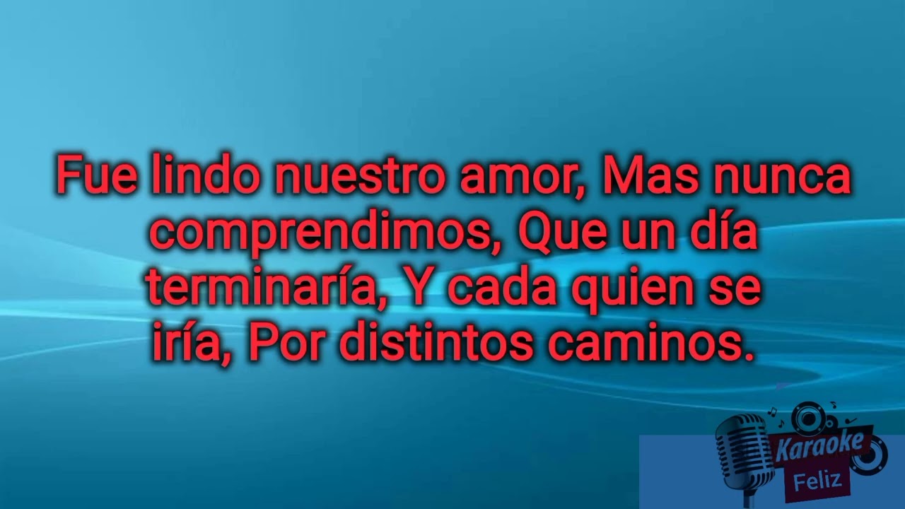 Lloró, Lloré - Los Rehenes KARAOKE